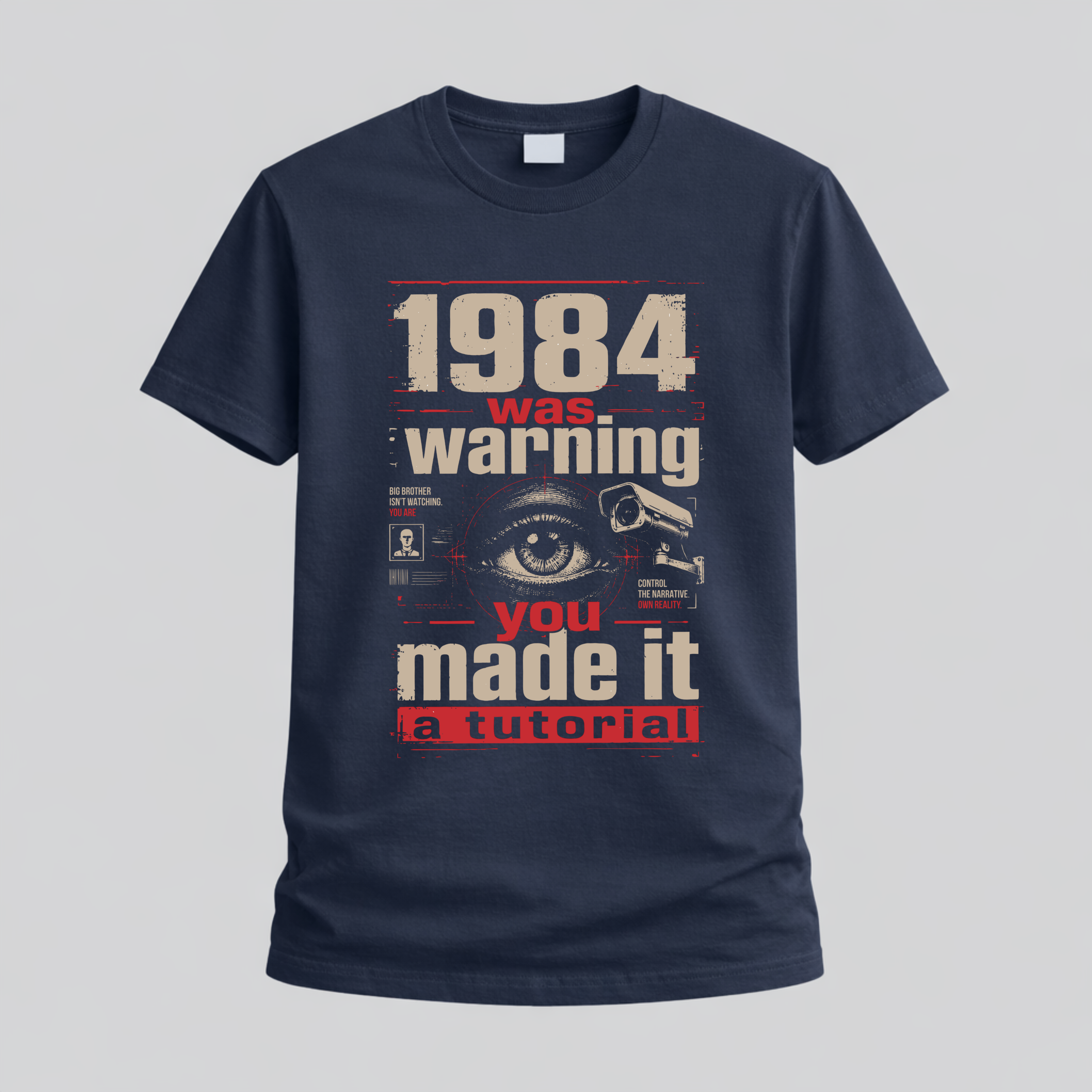 Футболка 1984 was a warning. You made it a tutorial — тёмно-синяя
